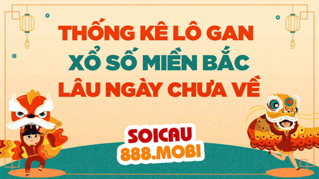 Khái Niệm Lô Gan Miền Bắc 32win – Nơi Những Con Số Im Lặng Chuẩn Bị Bùng Nổ